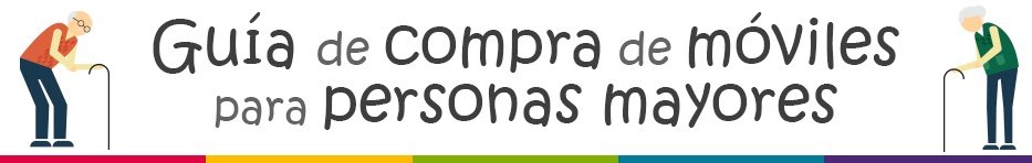 Guía de compra de móviles para personas mayores